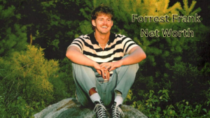 Forrest Frank Net Worth