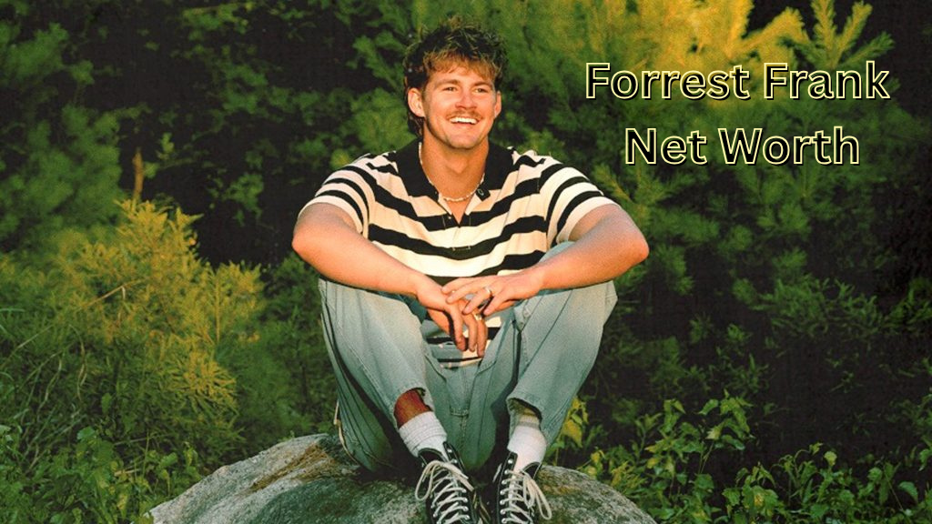 Forrest Frank Net Worth